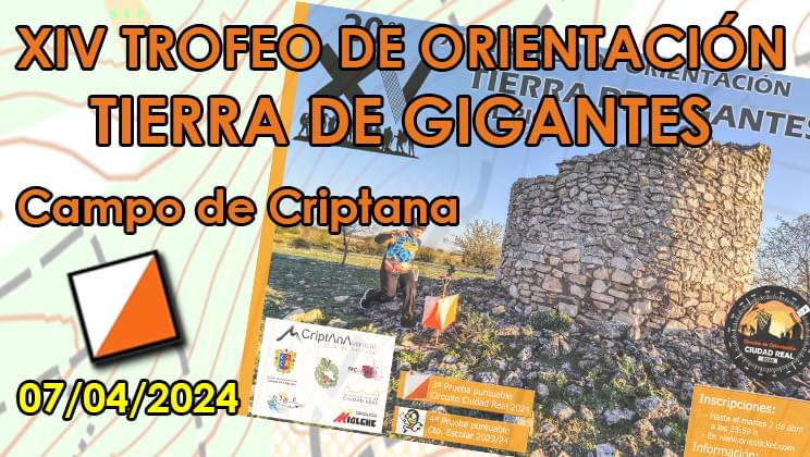 07/04/2024 – XIV Trofeo de Orientación Tierra de Gigantes (Campo de Criptana)